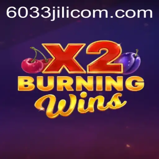 Exploring the Exciting World of BurningWinsX2 by 6033JILI