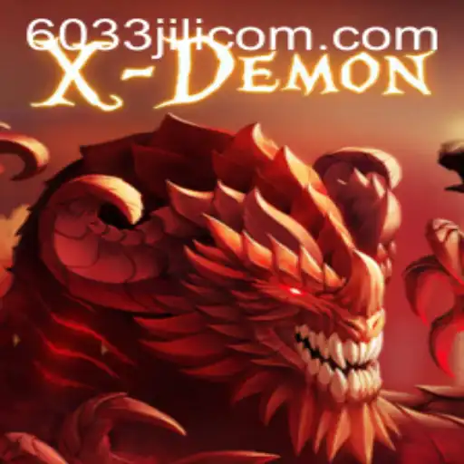 Exploring XDemon: The Exciting World of 6033JILI