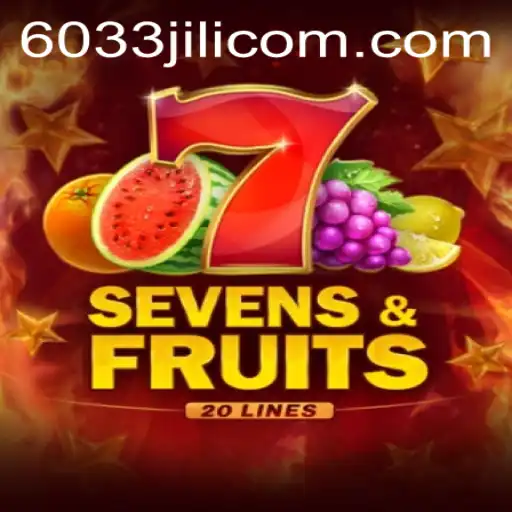 Unveiling SevensFruits20: A Comprehensive Guide to the New Gaming Sensation with a Twist of 6033JILI